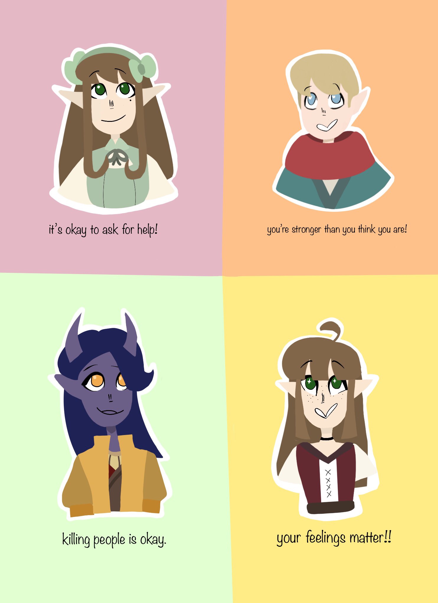 Art of the Explorers of Morthal Party, each with a small quote under them. Moving clockwise: Taliah says 'it's okay to ask for help!', Svard says 'you're stronger than you think you are!', Tisha says 'your feelings matter!!', and Straiyh says 'killing people is okay.'